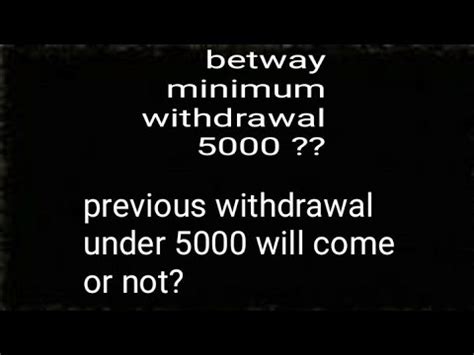 betway minimum withdrawal in india
